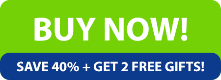 BUY NOW & SAVE 40% + Get 2 FREE Gifts!